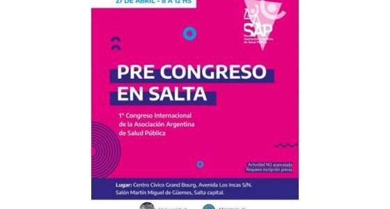 Salta será sede del Pre Congreso de la Asociación Argentina de Salud Pública