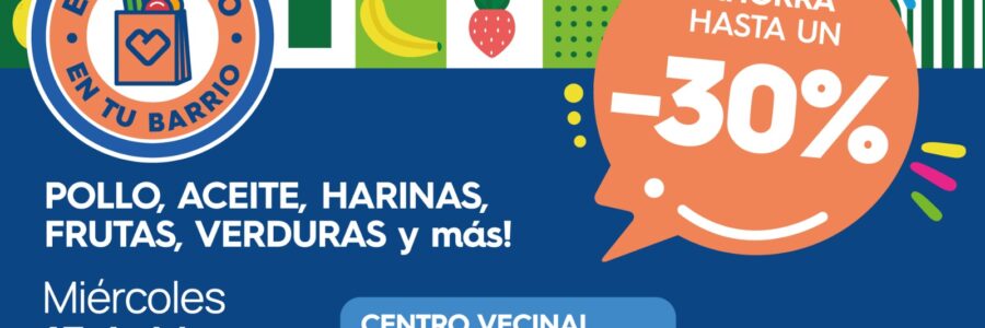 Con “El mercado en tu barrio” vecinos podrán adquirir alimentos a precios promocionales
