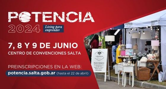 Feria Potencia 2024: los emprendedores ya pueden preinscribirse