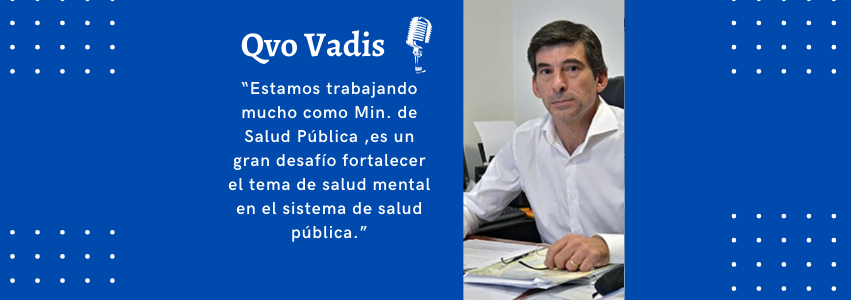 ENTREVISTA A MARTIN TERUAL – SECRETARIO DE SALUD MENTAL Y ADICCIONES