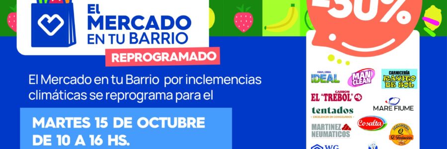 Se reprogramó la realización de “El mercado en tu barrio” para la próxima semana