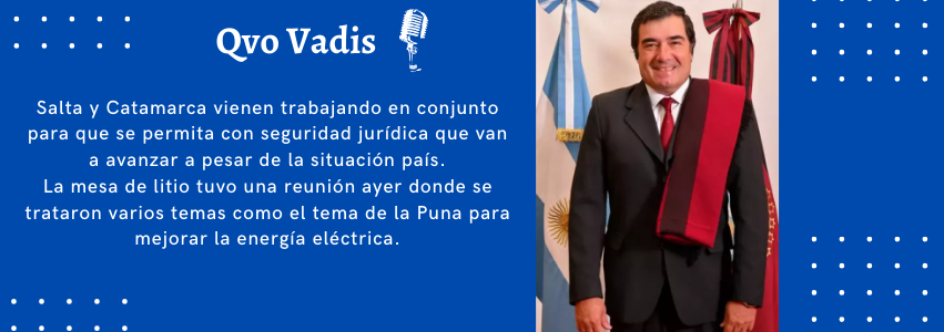 DR. MARTIN DE LOS RIOS – MINISTRO DE PRODUCCION Y DESARROLLO SUSTENTABLE DE SALTA