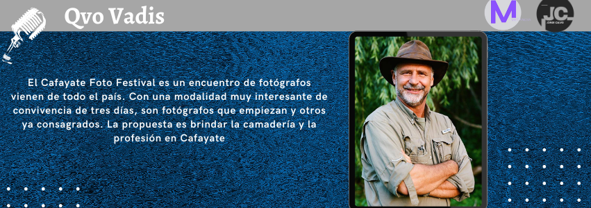 OSSIAN LINDHOLM – DIRECTOR GENERAL DE CAFAYATE FOTO FESTIVAL