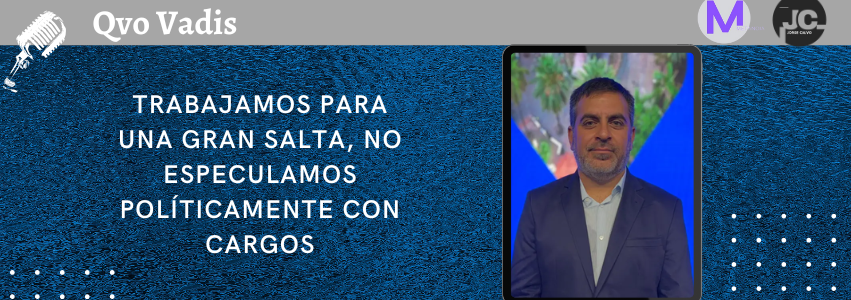 JUAN MANUEL CHALABE – JEFE DE GABINETE DE LA MUNICIPALIDAD DE SALTA