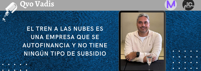 SEBASTIÁN VIDAL – PRESIDENTE DEL TREN A LAS NUBES