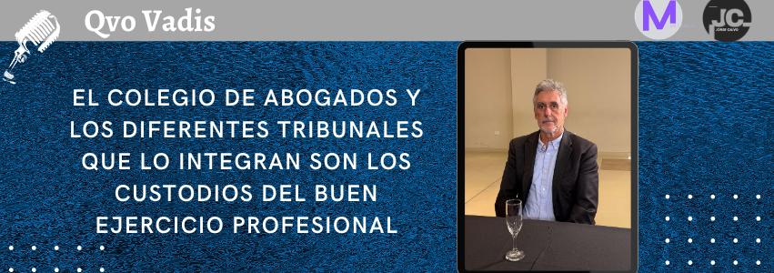 BERNARDO SOLÁ – PRESIDENTE DEL TRIBUNAL DE ÉTICA Y DISCIPLINA DEL COLEGIO DE ABOGADOS