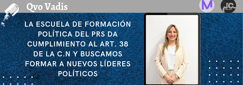 BELÉN BORDÓN – DIRECTORA DE LA ESCUELA DE FORMACIÓN POLÍTICA DEL PARTIDO RENOVADOR