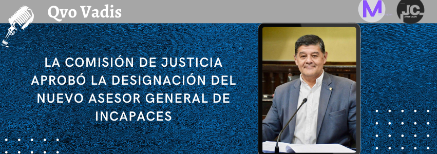 JORGE PABLO SOTO – PRESIDENTE DE LA COMISIÓN DE JUSTICIA, ACUERDOS Y DESIGNACIONES DEL SENADO