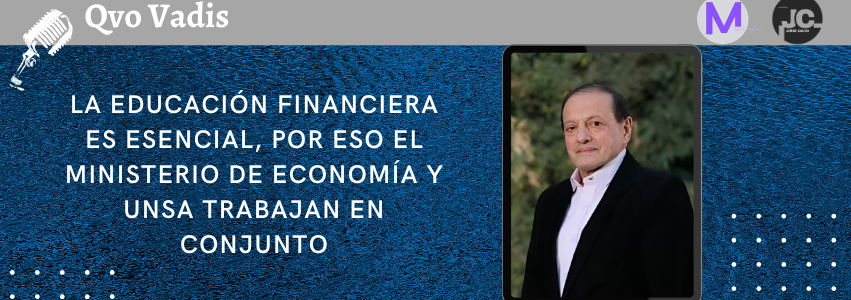 DR. VÍCTOR CLAROS – ASESOR DEL MINISTERIO DE ECONOMÍA Y EX RECTOR DE LA UNSa