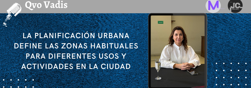 ARQ. MARIANA ZORICICH – COORDINADORA DE PLANIFICACIÓN TERRITORIAL DE LA MUNICIPALIDAD DE SALTA